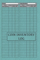 Coin Inventory Log: Logbook For Cataloguing Coin Collections – Gift or Present For Collectors 120 Pages 1661712568 Book Cover