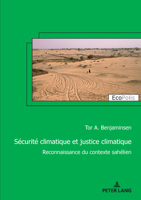 Sécurité climatique et justice climatique: Reconnaissance du contexte sahélien (EcoPolis, 43) (French Edition) 3034355394 Book Cover