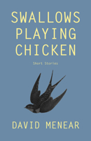 Swallows Playing Chicken 1771262281 Book Cover