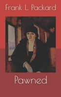 Pawned 1977906508 Book Cover