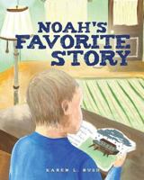 Noah's Favorite Story 1498408966 Book Cover