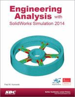 Engineering Analysis with Solidworks Simulation 2014 158503858X Book Cover