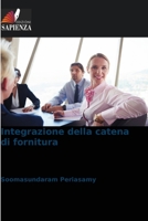 Integrazione della catena di fornitura (Italian Edition) 6206930904 Book Cover
