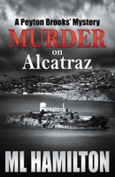 Murder on Alcatraz 1482729539 Book Cover