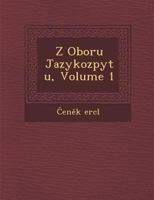 Z Oboru Jazykozpytu, Volume 1 128816825X Book Cover
