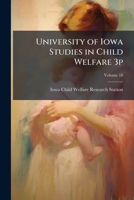 University of Iowa Studies in Child Welfare Volume 18 3p 1177070510 Book Cover