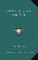 Thought-Power And Fate 1163186619 Book Cover