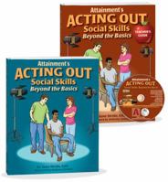 Acting Out Social Skills: Beyond the Basics 1578617391 Book Cover