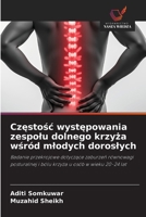 Czestosc wystepowania zespolu dolnego krzyza wsród mlodych doroslych (Polish Edition) 6209530273 Book Cover