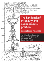 The handbook of inequality and socioeconomic position: Concepts and measures 1861347669 Book Cover