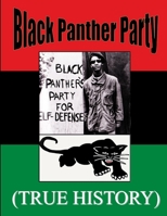 Black Panther Party True History 035903991X Book Cover