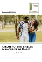 AMANFRO, Une Ficelle d'Amour et de Haine (French Edition) 6207813227 Book Cover