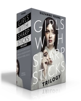 Girls with Sharp Sticks Trilogy Paperback Boxed Set: Girls with Sharp Sticks; Girls with Razor Hearts; Girls with Rebel Souls 1665926678 Book Cover