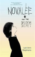 Novalee and the Spider Secret 1949290166 Book Cover