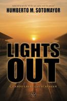 Lights Out: Cuando las luces se apagan (Spanish Edition) B0GFVVSJFQ Book Cover