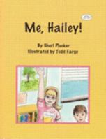 Me, Hailey! (Turtle Books) 0944727506 Book Cover