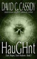 HauGHnt: Dark Shapes (Dark Shadows #1) 1542678579 Book Cover