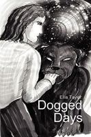 Dogged Days 0955686121 Book Cover