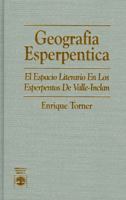 Geografia Esperpentica El Espacio Literario En Los Esperpentos de Valle-Inclan 0761801804 Book Cover