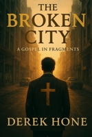 The Broken City B0FWZLNGDZ Book Cover