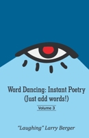 Word Dancing: Instant Poetry (Just add words!) volume 3 8119228774 Book Cover