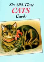 Six Old-Time Cats (Post) Cards (Small-Format Card Books) 0486268187 Book Cover