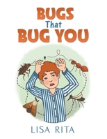Bugs That Bug You 1398492035 Book Cover