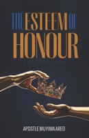 The Esteem Of Honour 9786809211 Book Cover