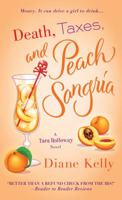 Death, Taxes, and Peach Sangria 1250023068 Book Cover
