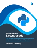 MicroPython Desentrañado B0C2S1VPN7 Book Cover