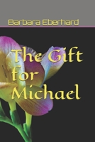 The Gift for Michael B08KQBYKVK Book Cover