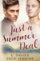 Just a Summer Deal 1537564110 Book Cover