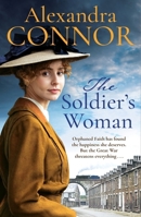 The Soldier's Woman: A dramatic saga of love, betrayal and revenge 1035441489 Book Cover