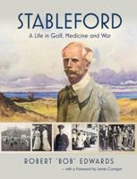 Stableford: A Life in Golf, Medicine and War 1876498544 Book Cover