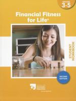 Financial Fitness for Life Student Workbook, Grades 3-5 1561836931 Book Cover