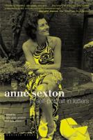 Anne Sexton: A Self-Portrait in Letters 0395277639 Book Cover