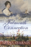 The Falmouth Connection: A Pride and Prejudice Variation 1500740411 Book Cover