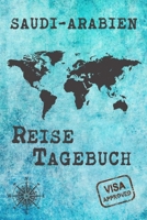 Saudi-Arabien Reise Tagebuch: Gepunktetes DIN A5 Notizbuch mit 120 Seiten - Reiseplaner zum Selberschreiben - Reisenotizbuch Abschiedsgeschenk Urlaubsplaner 1695332458 Book Cover