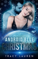 Android Blue Christmas B0BNFWTY5D Book Cover