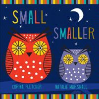 Small, Smaller, Smallest 1454915595 Book Cover