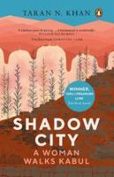 Shadow City: Getting Lost in Kabul 1784742287 Book Cover