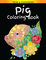 Pig Coloring Book: An Adult Coloring Book with Fun, Easy, and Relaxing Coloring Pages B08KJD7C9J Book Cover
