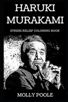 Haruki Murakami Stress Relief Coloring Book (Haruki Murakami Stress Relief Coloring Books) 1686391056 Book Cover