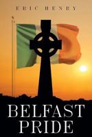 Belfast Pride 1643504444 Book Cover