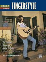 Complete Fingerstyle Guitar Method: Intermediate Fingerstyle Guitar 0739005944 Book Cover
