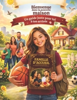 Rien que pour moi a mon arriver en famille d'accueil (French Edition) B0GKPVHRWD Book Cover