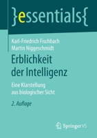 Erblichkeit der Intelligenz : Eine Klarstellung Aus Biologischer Sicht 3658271817 Book Cover