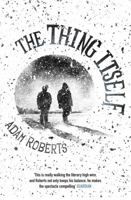 The Thing Itself 0575127732 Book Cover