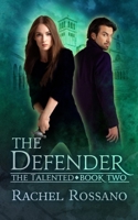 The Defender (The Talented) 1693705931 Book Cover