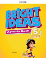 BRIGHT IDEAS STARTER ACTIVITY BOOK 0194111873 Book Cover